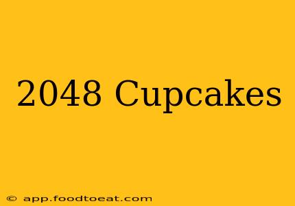 2048 Cupcakes