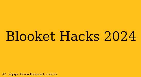 Blooket Hacks 2024