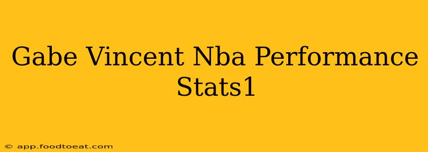 Gabe Vincent Nba Performance Stats1