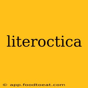 literoctica